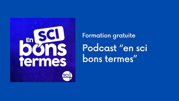 Podcast &ldquo;En Sci bons termes&rdquo;